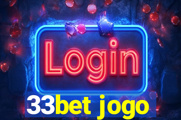 33bet jogo